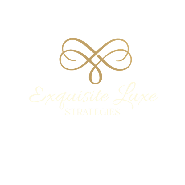 Exquisite Luxe Strategies 