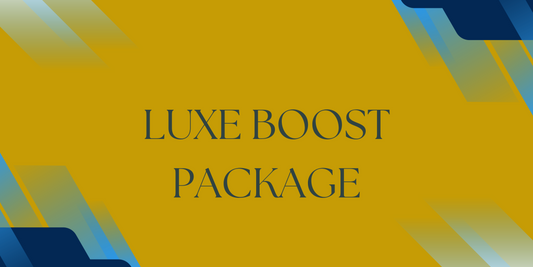Luxe Boost Package